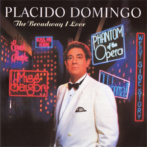 Álbum The Broadway I Love de Plácido Domingo 