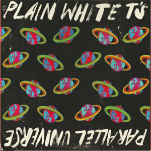 Álbum Parallel Universe de Plain White T's