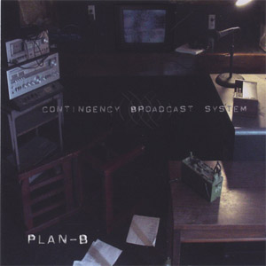 Álbum Contingency Broadcast System   de Plan B