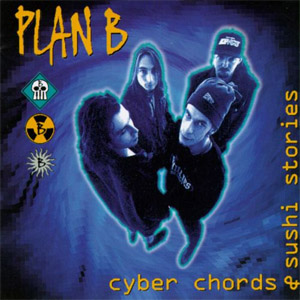 Álbum Cyber Chords & Sushi Stories de Plan B
