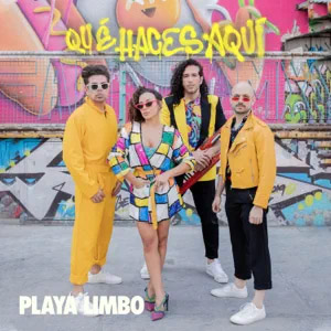 Álbum Qué Haces Aquí de Playa Limbo