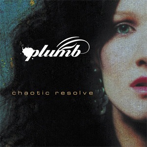 Álbum Chaotic Resolve de Plumb