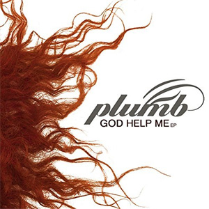 Álbum God Help Me - EP de Plumb