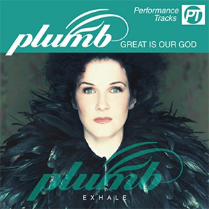 Álbum Great Is Our God (Performance Track) de Plumb