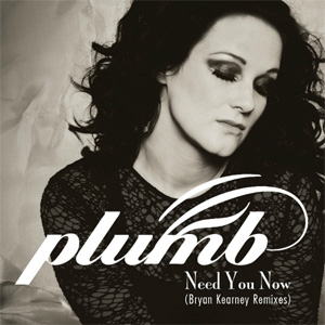 Álbum Need You Now (How Many Times) (Bryan Kearney Remixes) de Plumb