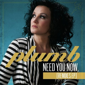 Álbum Need You Now (Remixes) - Ep de Plumb