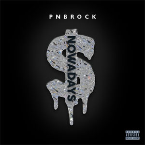 Álbum Nowadays de PnB Rock