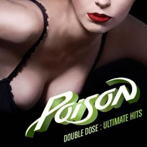 Álbum Double Dose: Ultimate Hits de Poison