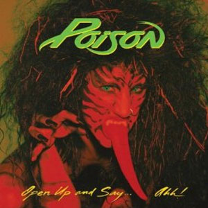 Álbum Open Up And Say...Ahh! de Poison