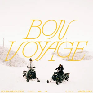 Álbum Bon Voyage de Polimá WestCoast