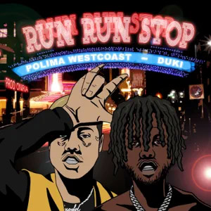 Álbum Run Run Stop de Polimá WestCoast