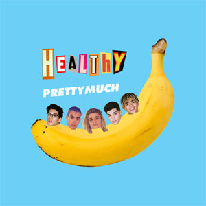 Álbum Healthy de PrettyMuch