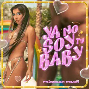 Álbum Ya No Soy Tu Baby de Princesa Alba