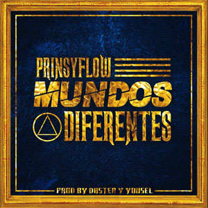 Álbum Mundos Diferente de Prinsy Flow