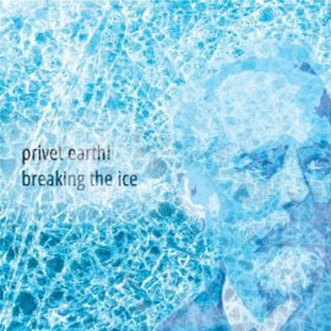 Álbum Breaking The Ice de Privet Earth!