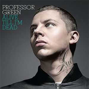 Álbum Alive Till I'm Dead de Professor Green 