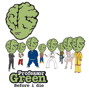 Álbum Before I Die de Professor Green 