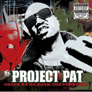 Álbum Crook By The Book: The Fed Story de Project Pat