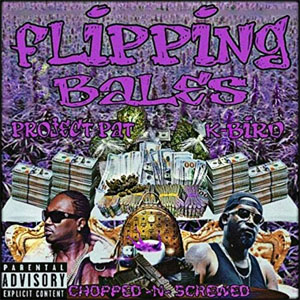 Álbum Flipping Bales (Chopped & Screwed) de Project Pat