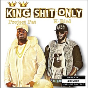 Álbum King S**t Only de Project Pat