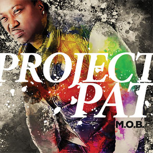 Álbum M.O.B. de Project Pat