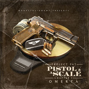 Álbum Pistol & A Scale Chapter 1: Omerta de Project Pat