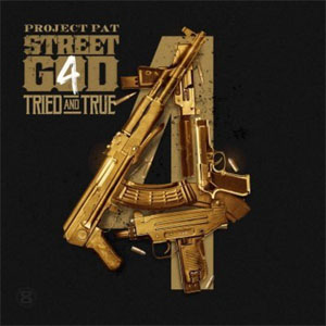 Álbum Street God 4: Tried And True de Project Pat