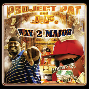 Álbum Way 2 Major de Project Pat