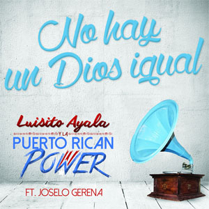 Álbum No Hay Un Dios Igual  de Puerto Rican Power