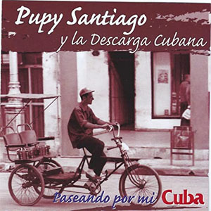 Álbum Paseando Por Mi Cuba de Pupy Santiago