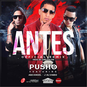 Álbum Antes (Remix) de Pusho
