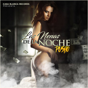 Álbum Las Nenas De La Noche de Pusho