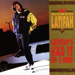 Álbum Latifah's Had It Up 2 Here de Queen Latifah