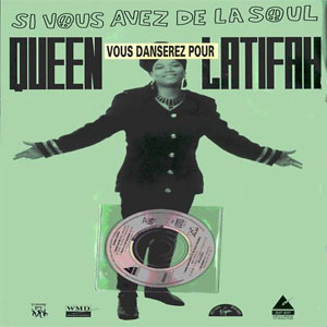 Álbum Si Vous Avez De La Soul de Queen Latifah
