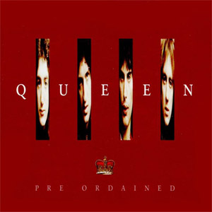Álbum Pre Ordained de Queen
