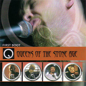 Álbum First Boot de Queens of the Stone Age 