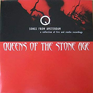 Álbum Songs From Amsterdam de Queens of the Stone Age 
