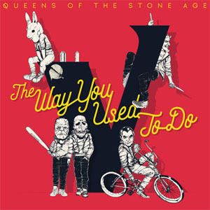 Álbum The Way You Used To Do de Queens of the Stone Age 