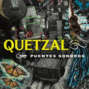 Álbum Puentes Sonoros de Quetzal