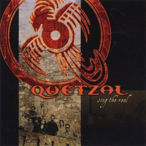 Álbum Sing The Real de Quetzal