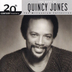 Álbum 20th Century Masters The Millennium Collection  de Quincy Jones