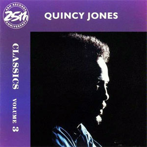 Álbum Classics Volume 3 de Quincy Jones