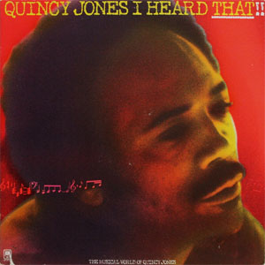 Álbum I Heard That!! de Quincy Jones