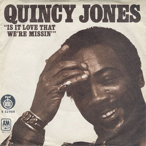 Álbum Is It Love That We're Missin' de Quincy Jones