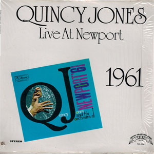 Álbum Live At Newport 1961 de Quincy Jones