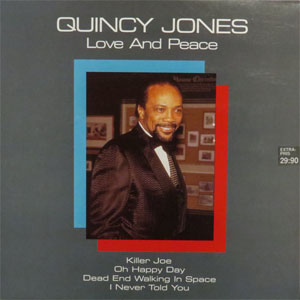 Álbum Love And Peace de Quincy Jones