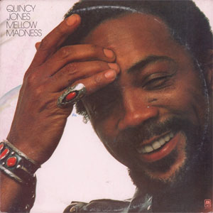 Álbum Mellow Madness de Quincy Jones