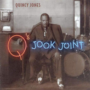 Álbum Q's Jook Joint de Quincy Jones