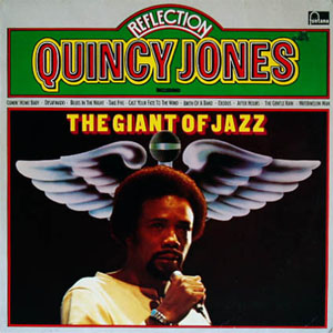 Álbum Reflection - The Giant Of Jazz de Quincy Jones