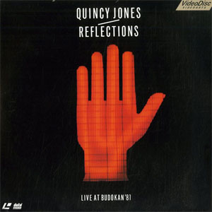 Álbum Reflections: Live At Budokan '81 de Quincy Jones